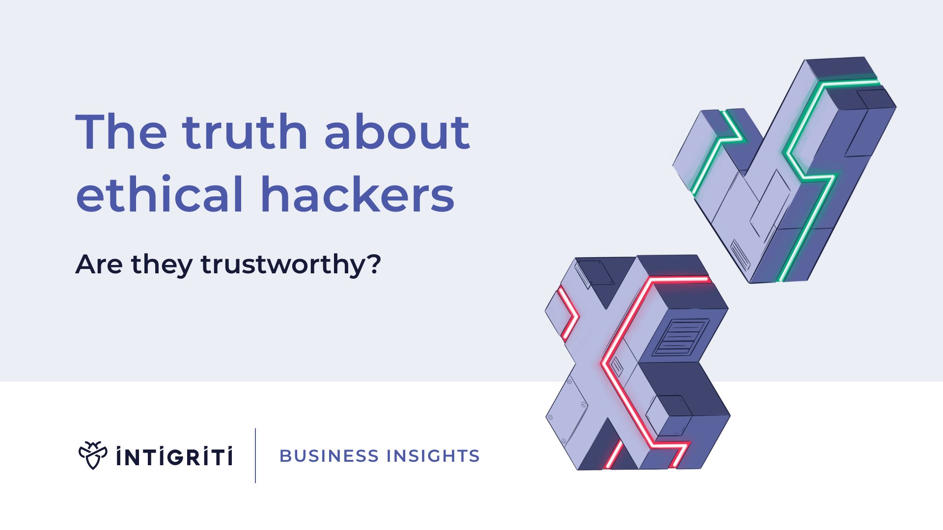 The truth about ethical hackers: Are they trustworthy?  