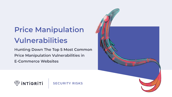 Hunting Down The Top 5 Most Common Price Manipulation Vulnerabilities in E-Commerce Websites