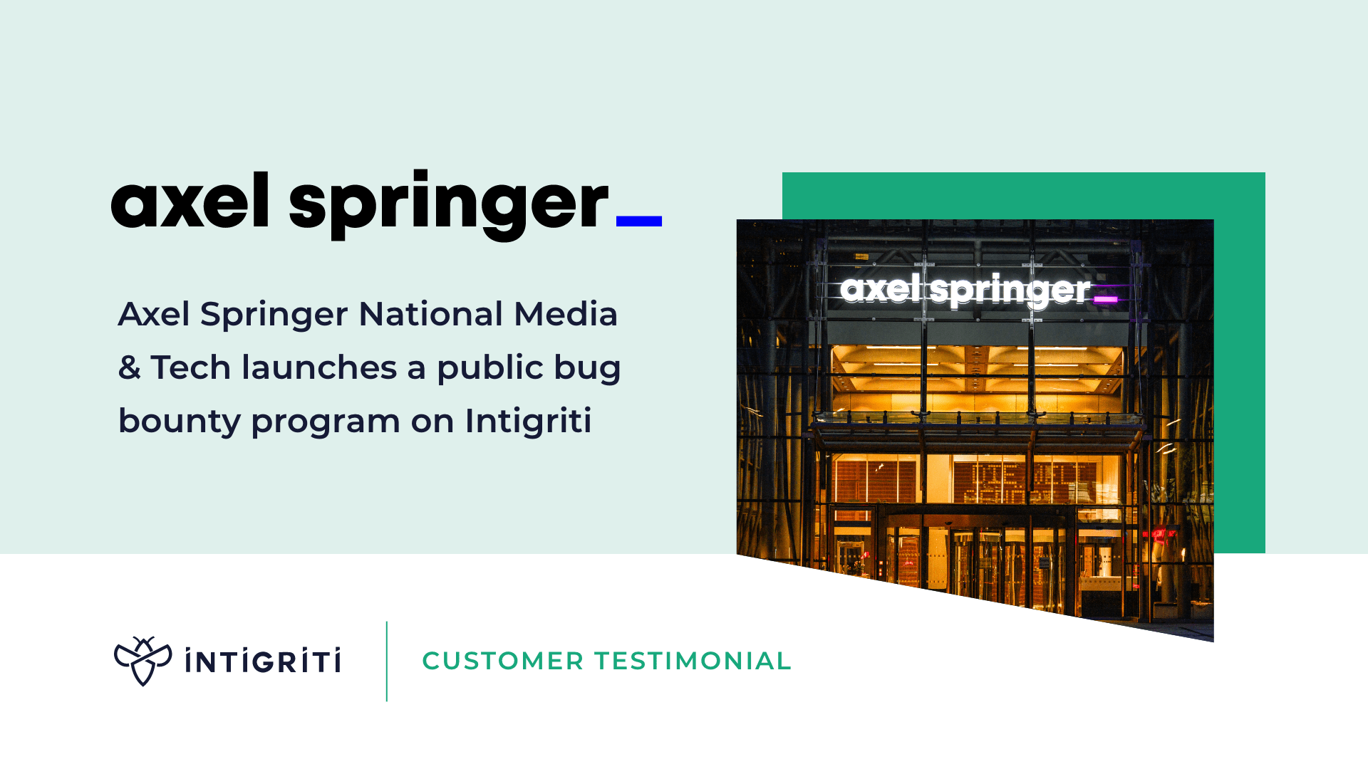 Axel Springer National Media &amp; Tech launches a public bug bounty program on Intigriti