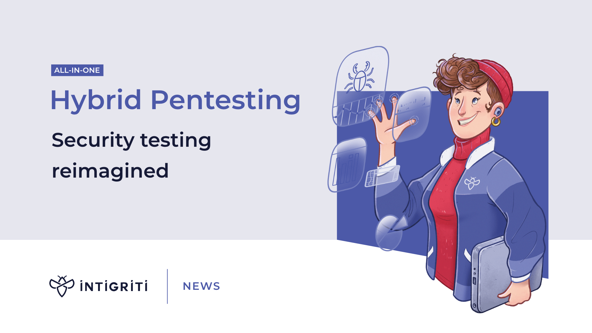 Intigriti continues to innovate security testing with a redefined penetration testing offering 