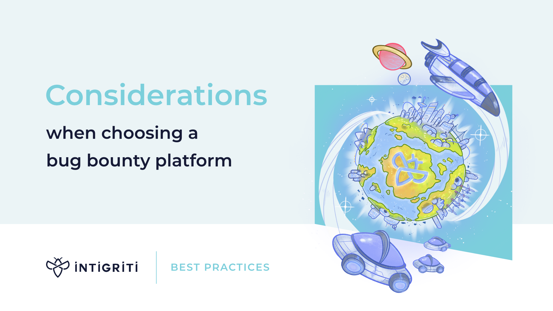 5 considerations when choosing a bug bounty platform