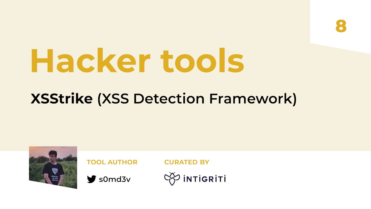 Hacker tools: XSStrike - Hunting for low-hanging fruits.