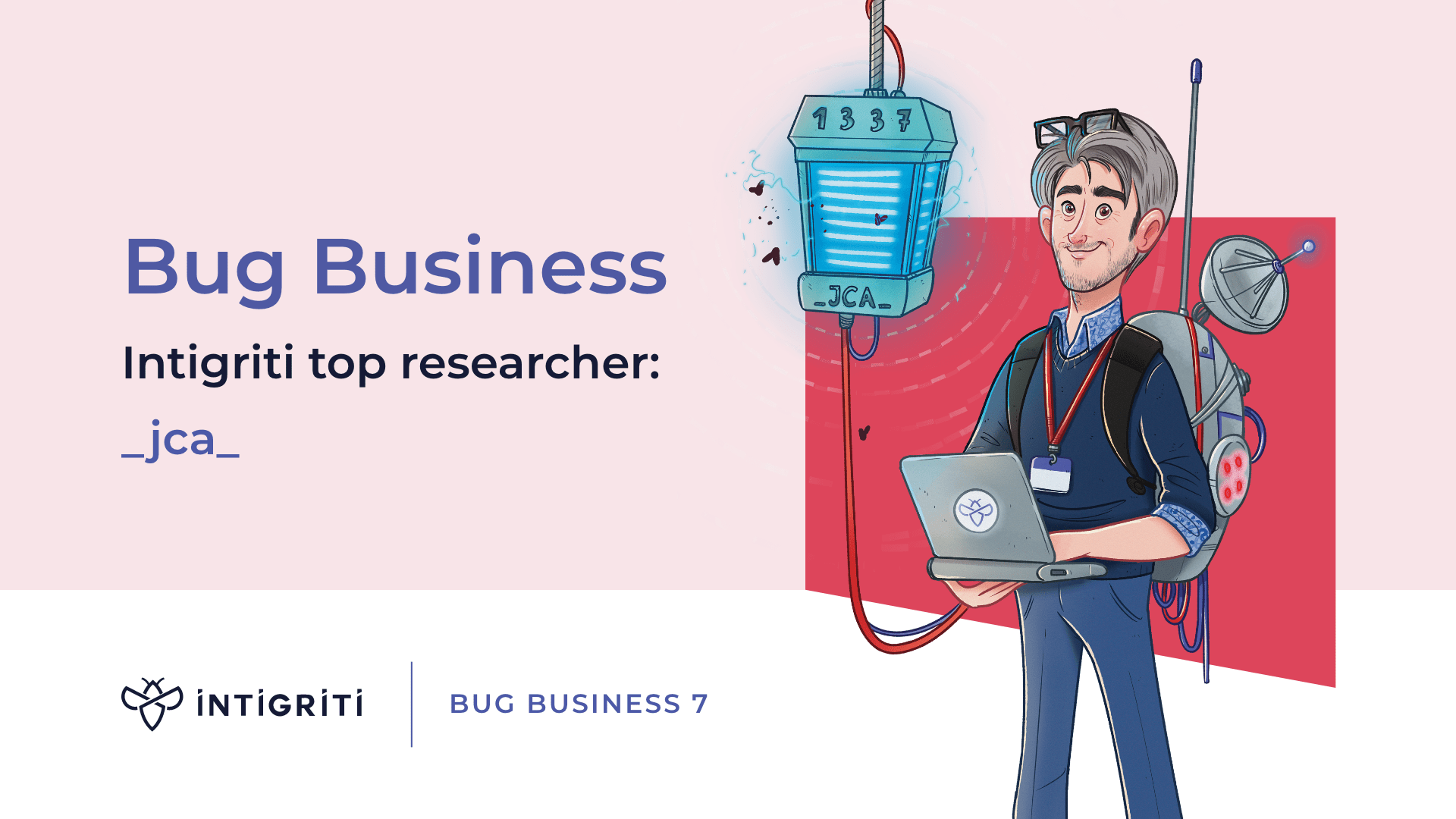 Bug Business #7 – Get to know _jca_, Intigriti’s Top Hacker in Q2