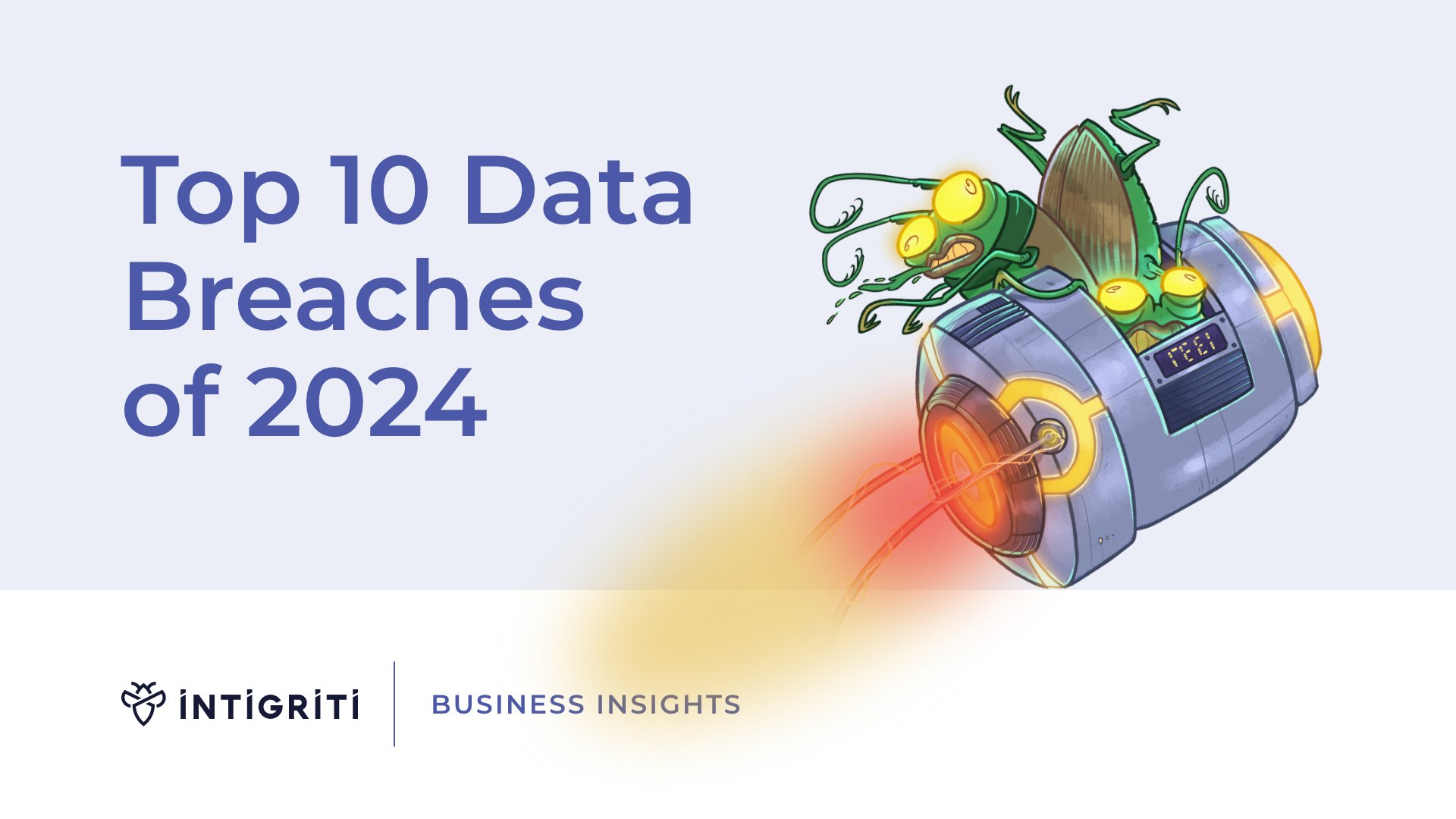 The Top 10 Data Breaches of 2024 banner