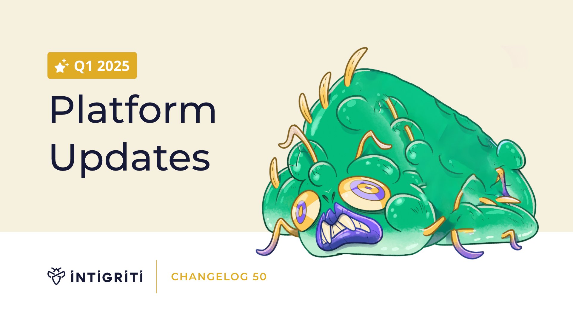 Q1 platform updates