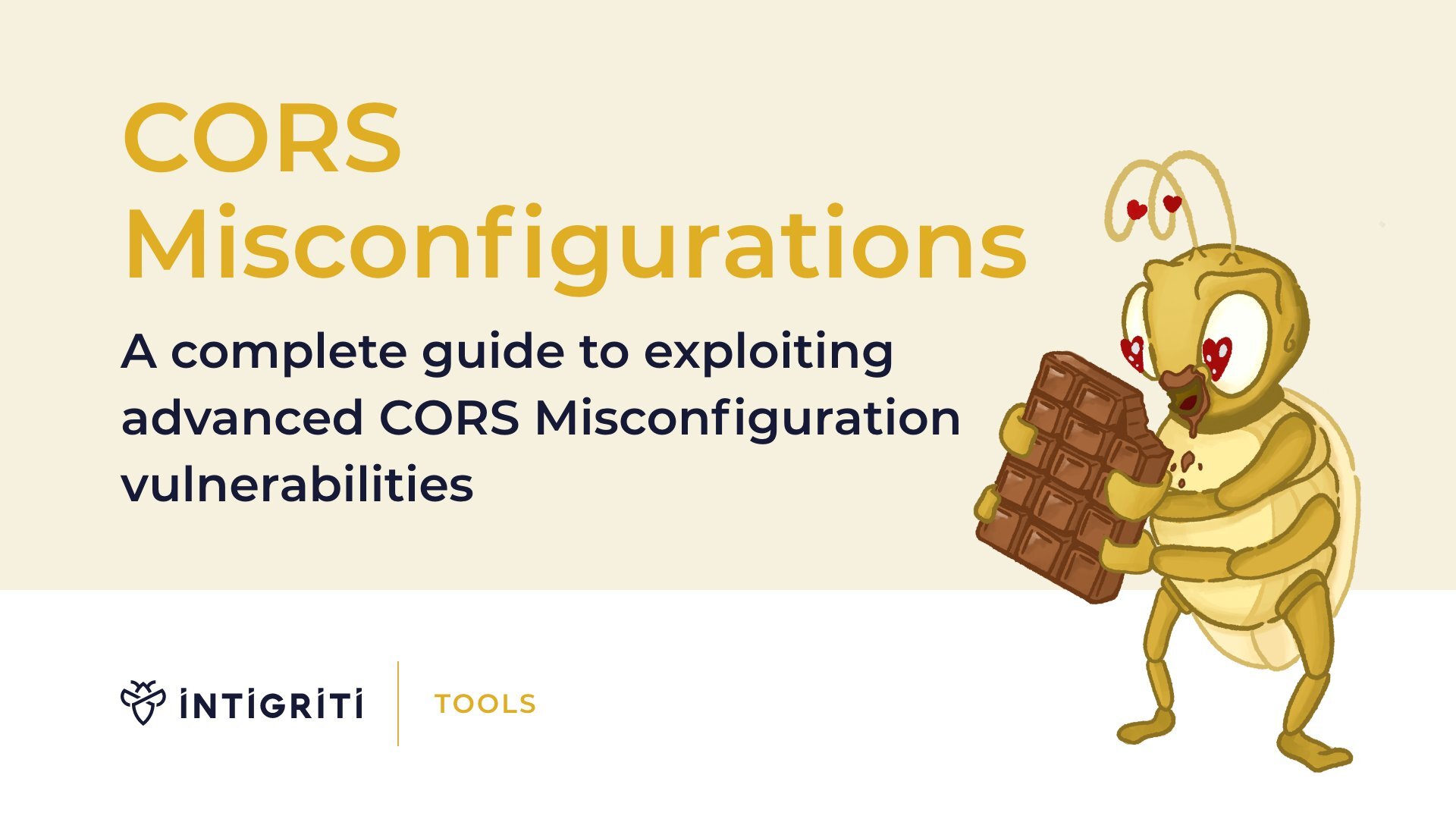 CORS: A complete guide to exploiting advanced CORS misconfiguration vulnerabilities Featured Image