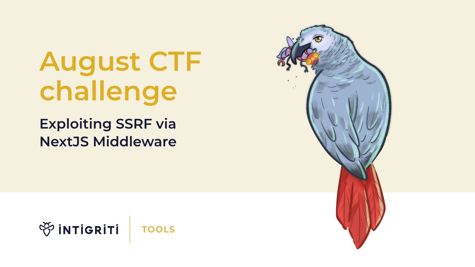 August CTF challenge: Exploiting SSRF via NextJS Middleware Cover Image