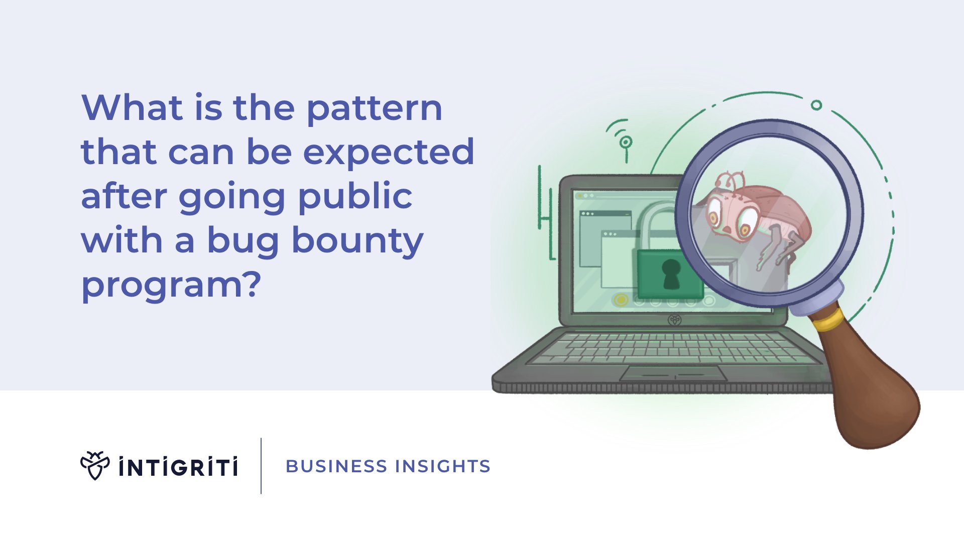 Steps after going public with a bug bounty program