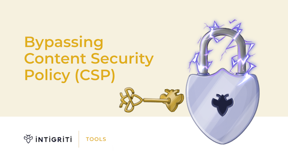 Bypassing Content Security Policy (CSP) Cover Image