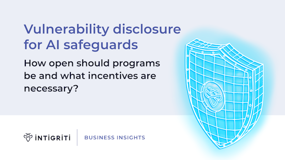 How open should programs be and what incentives are necessary? Vulnerability disclosure for AI safeguards.