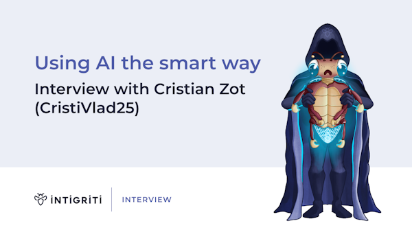 Using AI the smart way. Interview with Cristian Zot (CristiVlad25) Interview with Cristian Zot (CristiVlad25)