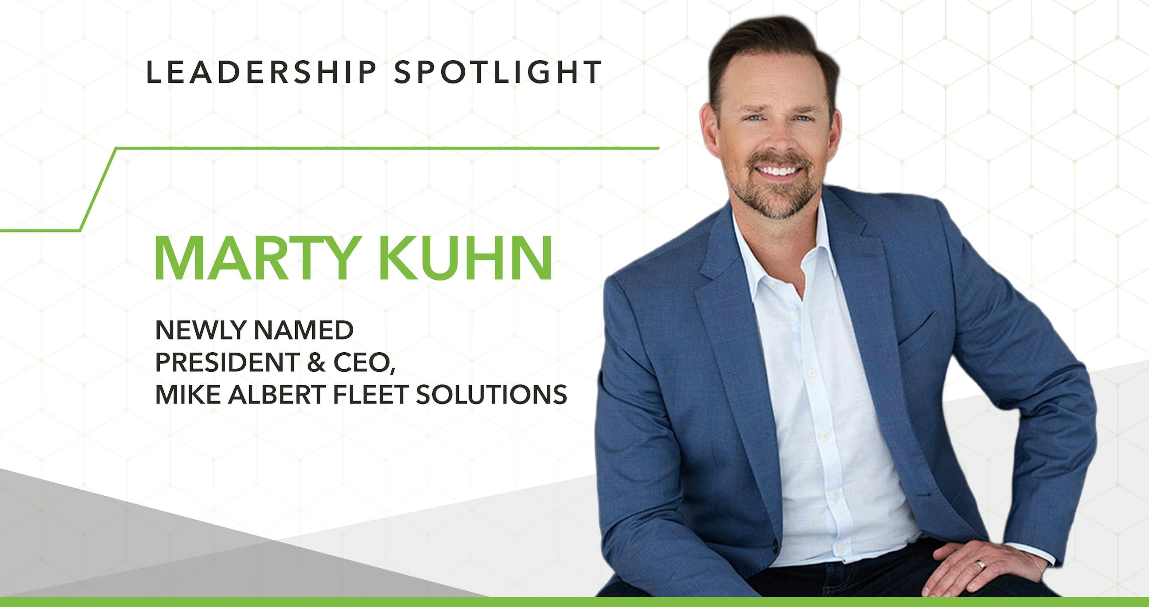Marty Kuhn Portrait annnouncement as president and CEO - Mike Albert Fleet Solutions