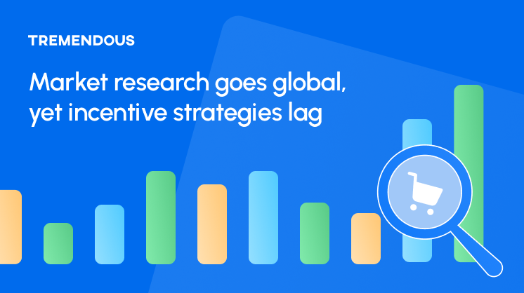 New survey: Market research goes global, yet incentive strategies lag