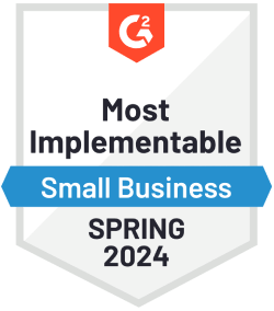 The G2 Most Implementable for Small Business badge for Spring 2024.