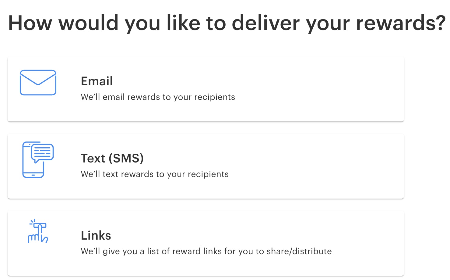 A screenshot of the Tremendous UI prompting users to decide how they'd like to deliver rewards.