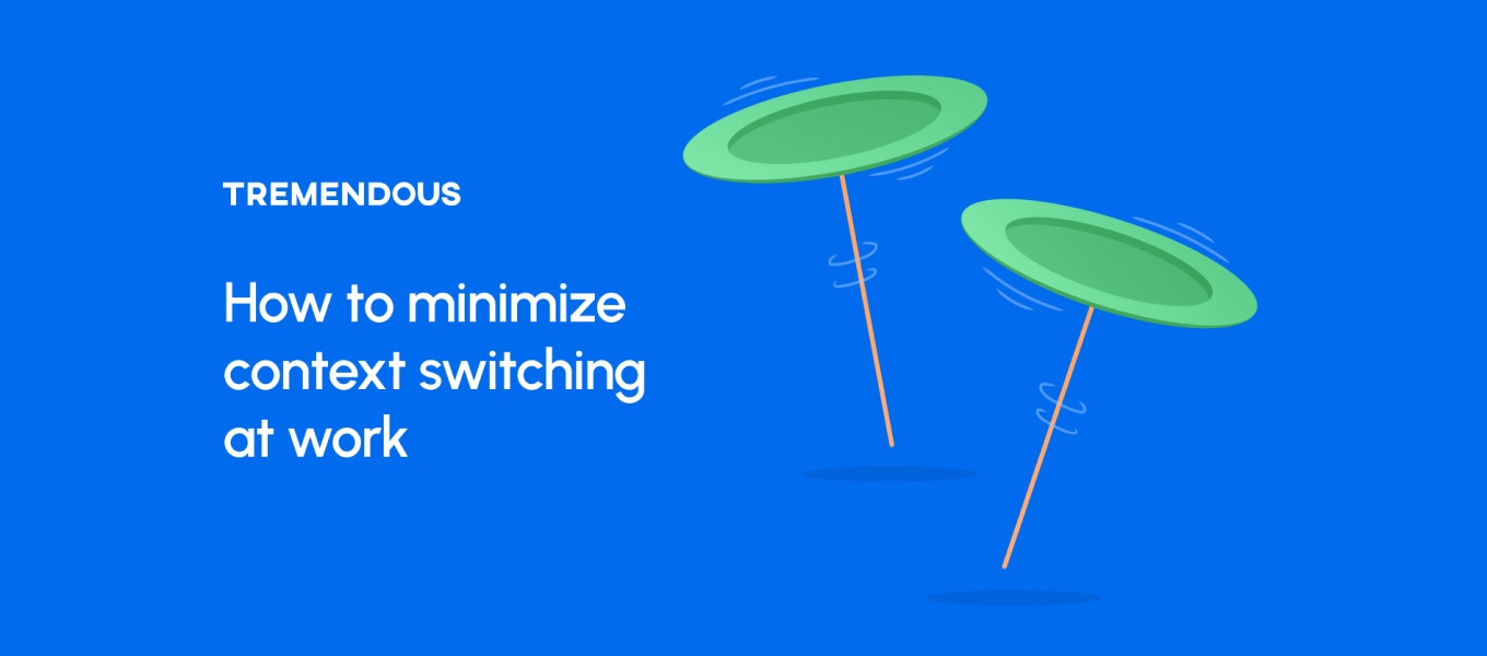 How to minimize context switching at work