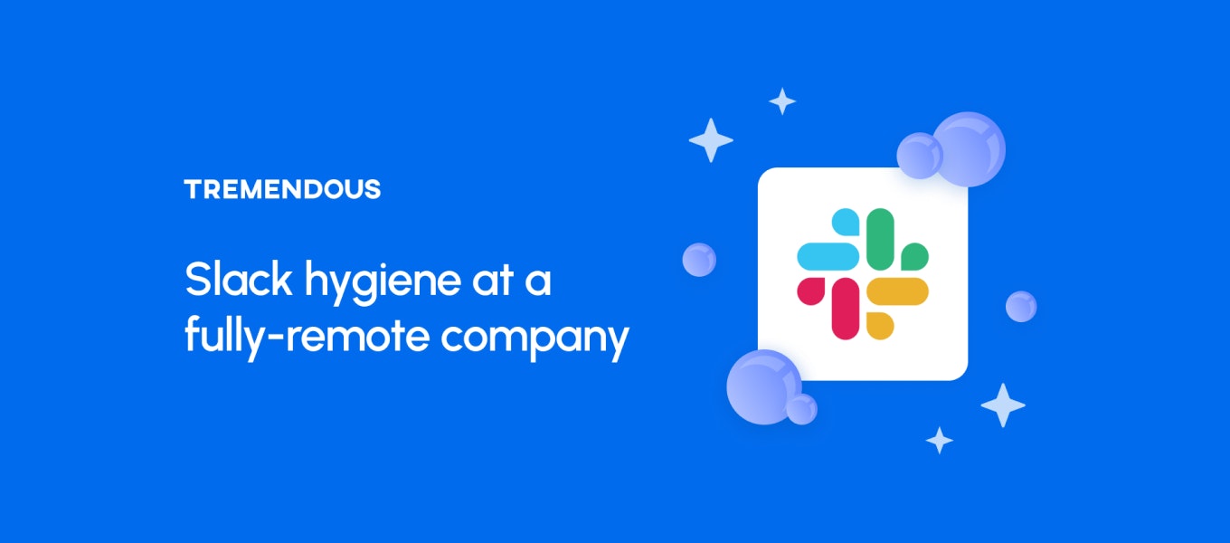 On the left, text reads: "Slack hygiene at a fully-remote company." On the right is the Slack logo, surrounded by suds.