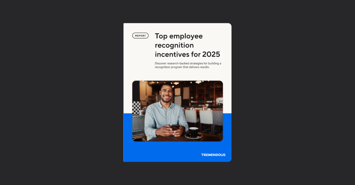 Top Employee Recognition Incentives for 2025 | Tremendous Resources