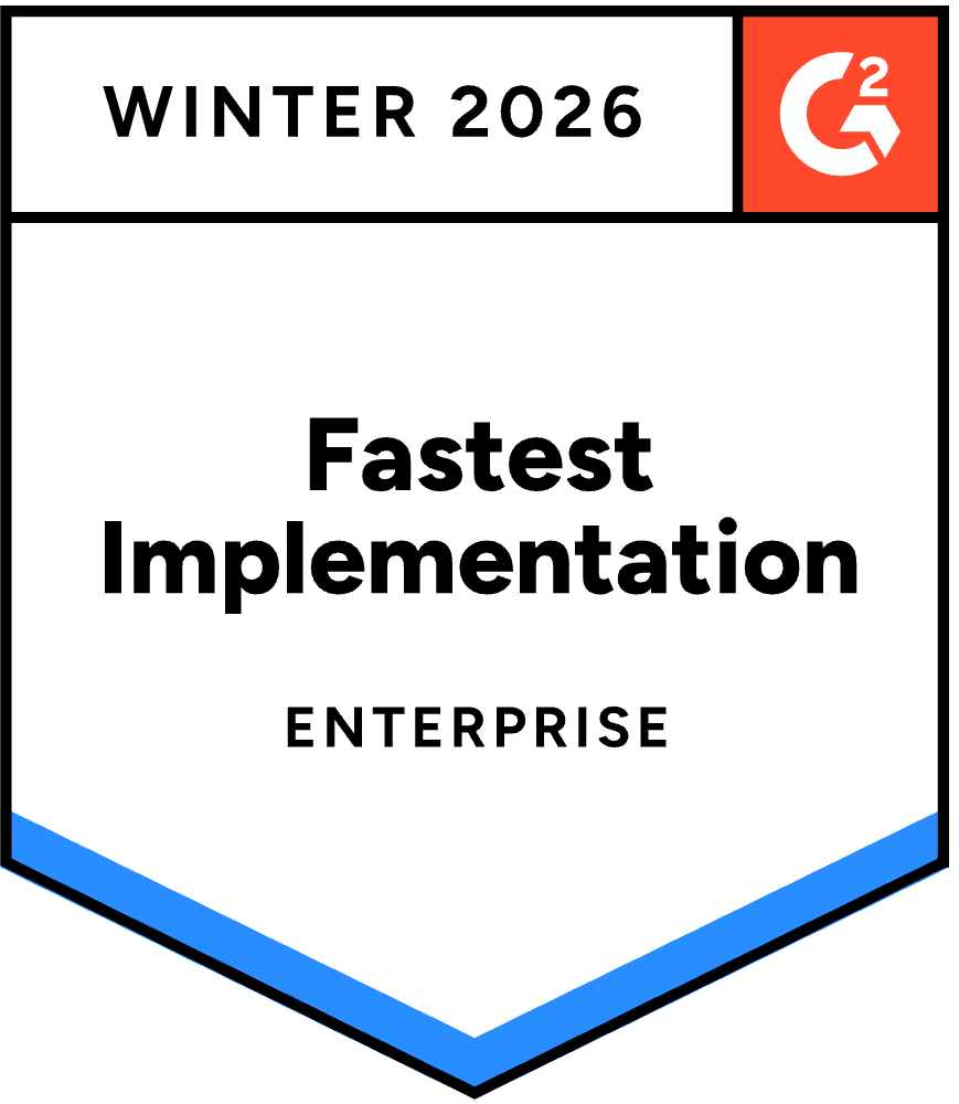 G2 - Fastest Implementation - Enterprise