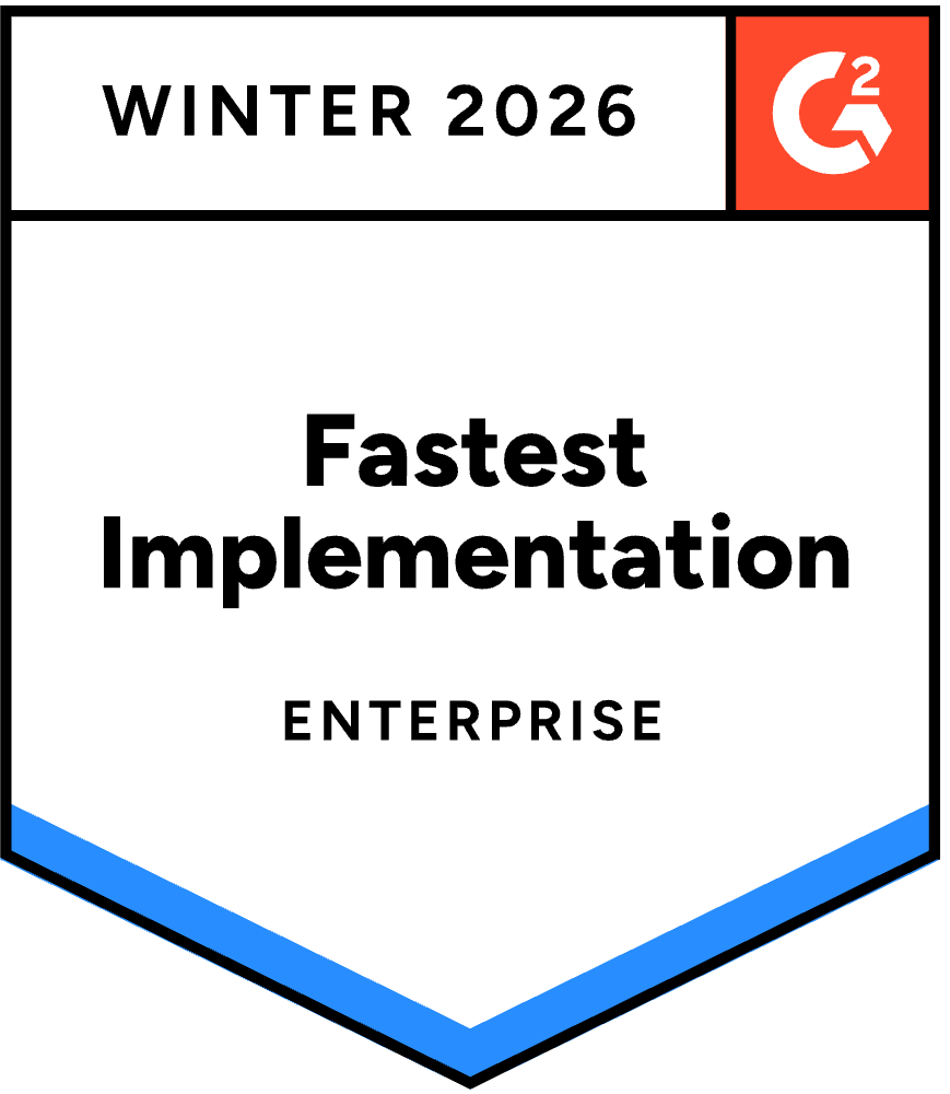 G2 - Fastest Implementation - Enterprise