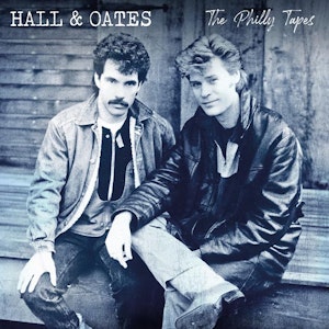 Hall & Oates - The Philly Tapes