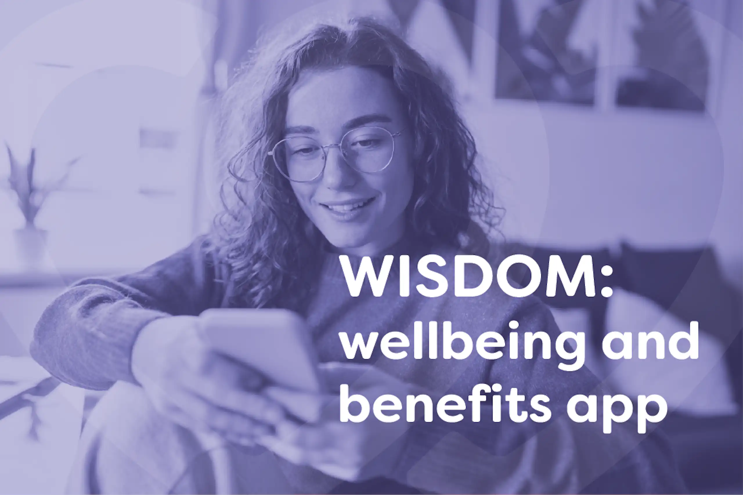 Wisdom app - Employee wellbeing and benefits