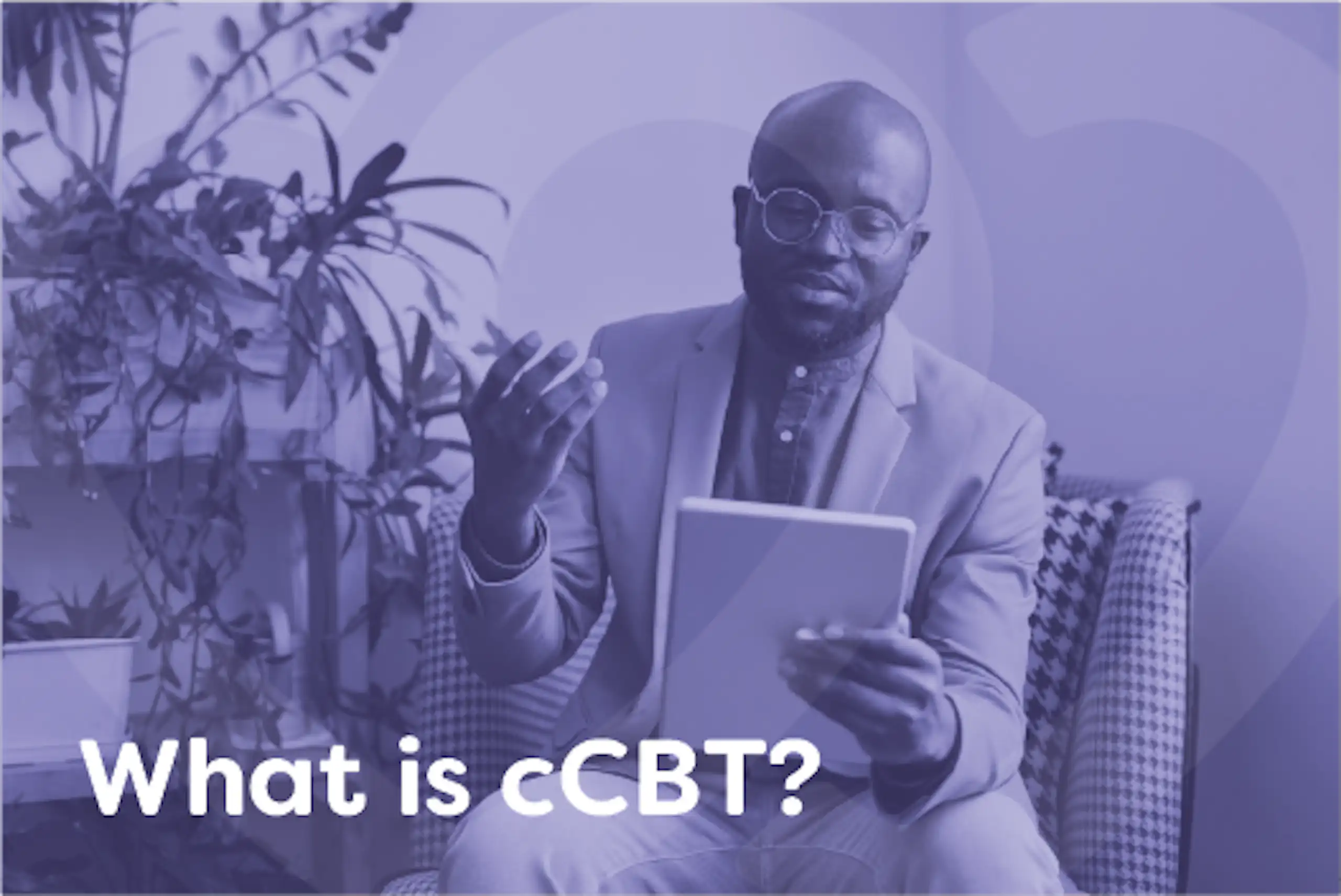 What is cCBT?