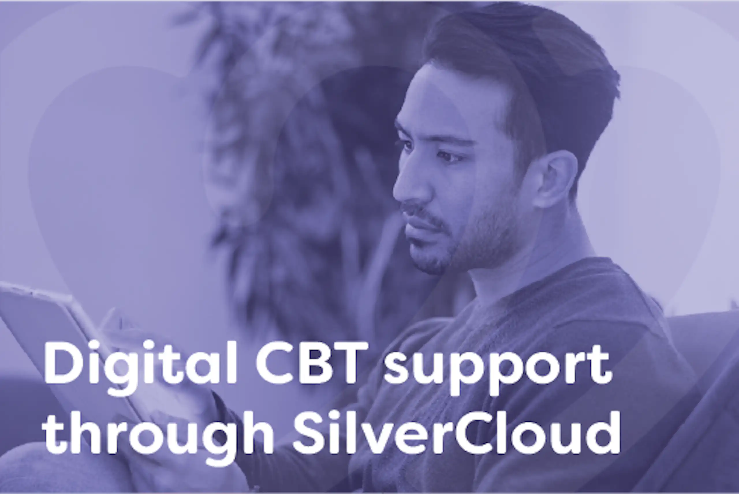 Digital CBT support with Silvercloud