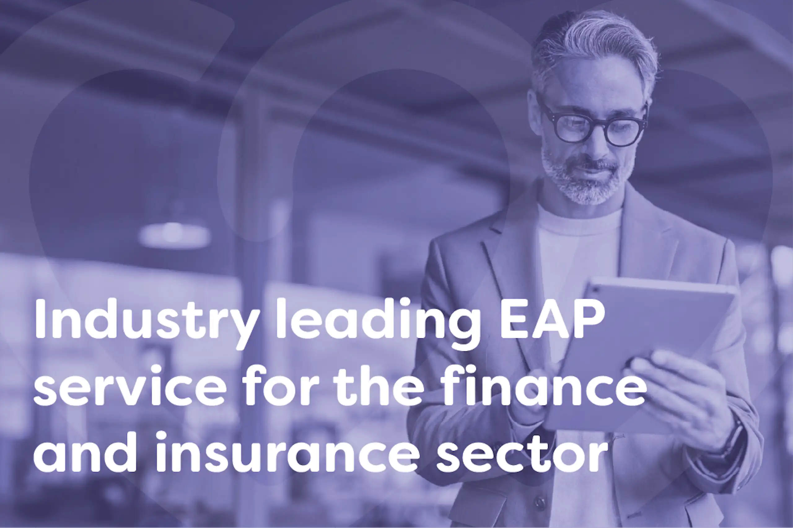 EAP for the Finance & Insurance Sector