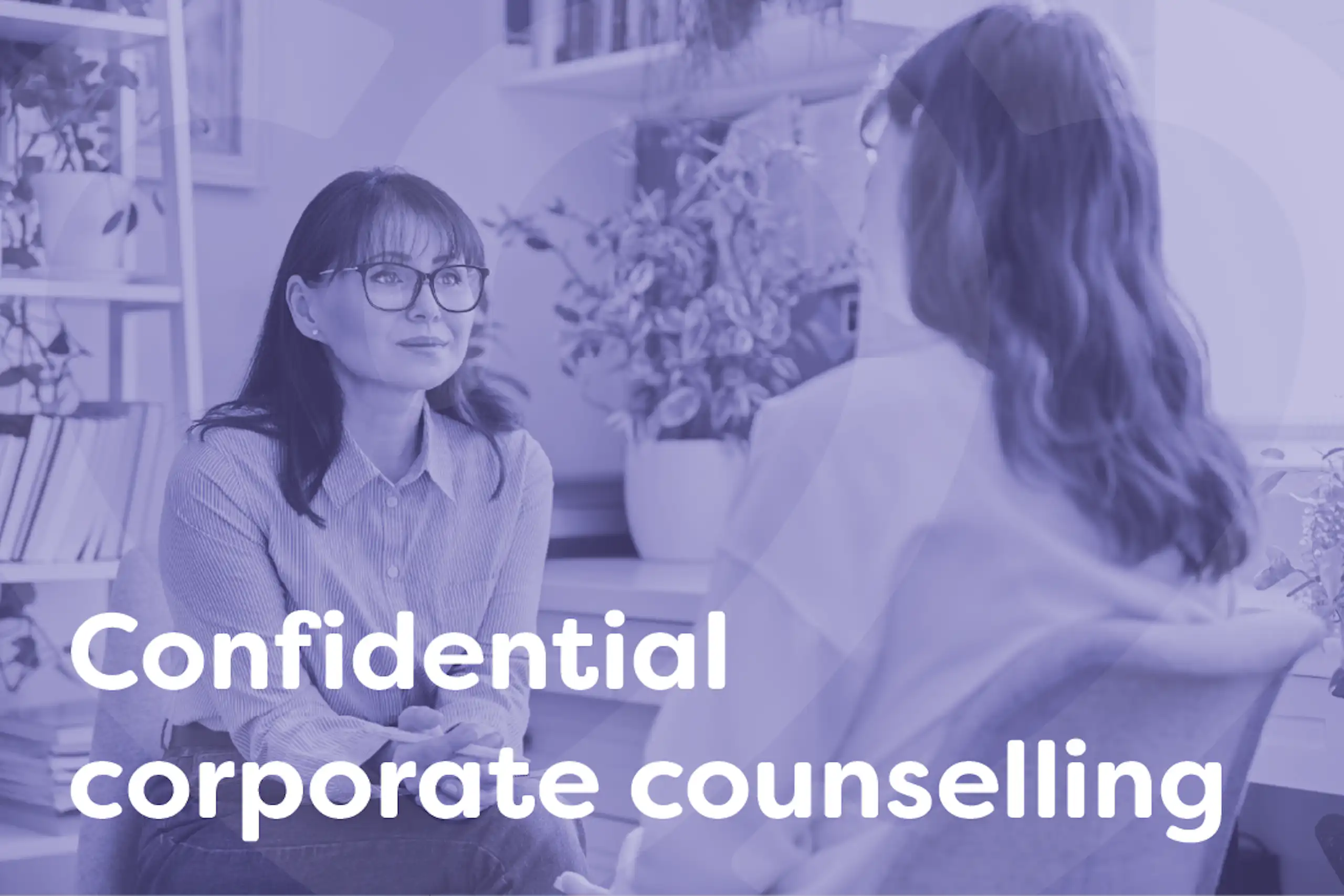 Confidential corporate counselling