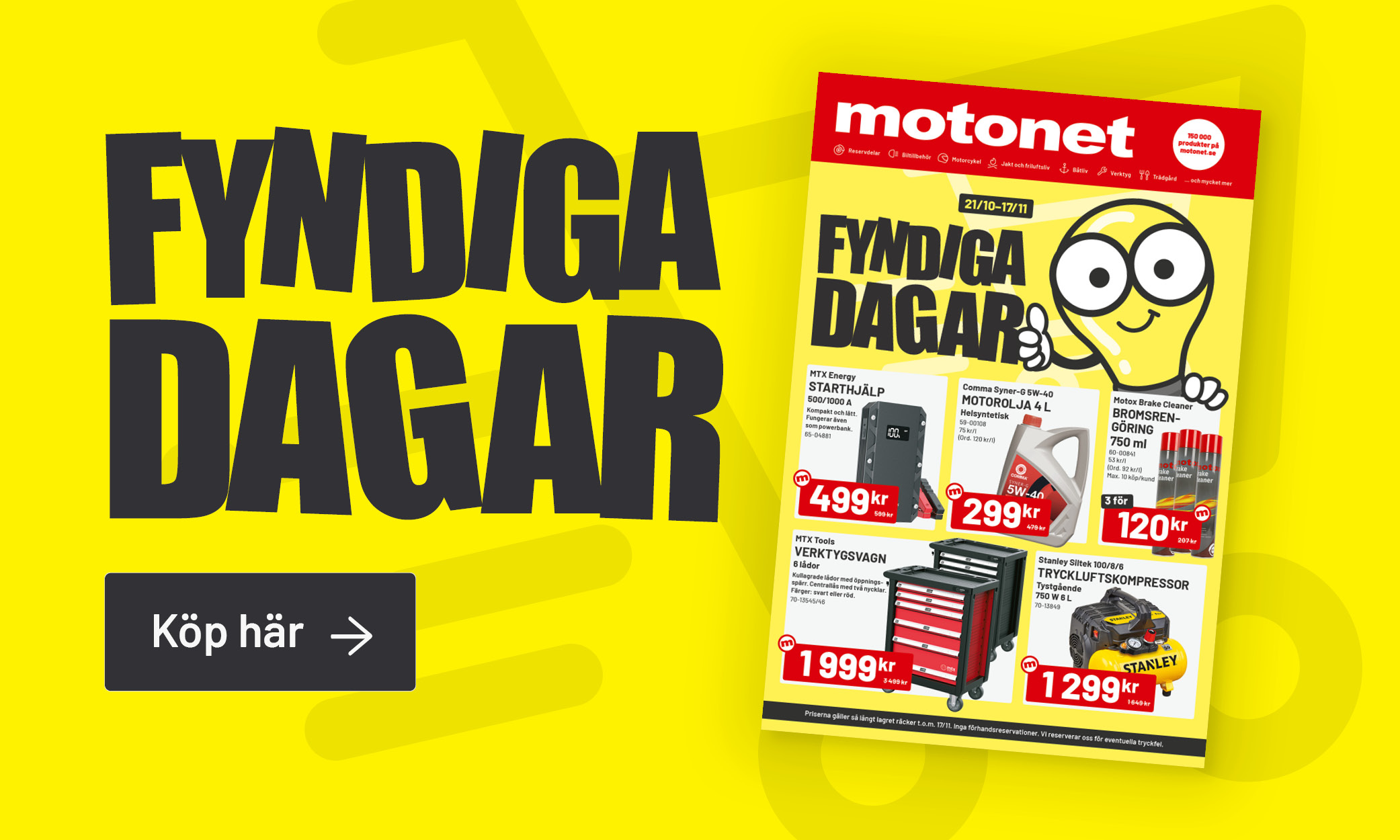 Fyndiga dagar Fyndiga dagar hos Motonet