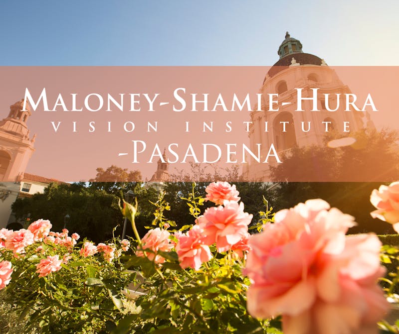 Maloney-Shamie-Hura Vision Institute Pasadena Office