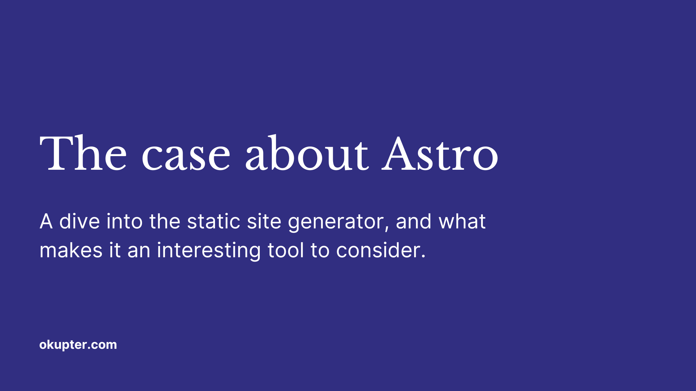 The case about Astro