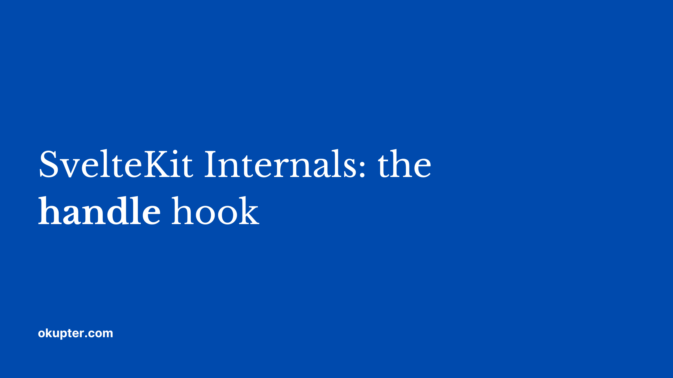 SvelteKit Internals: the handle hook