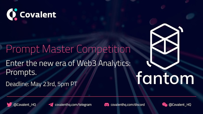 Prompt Master: The Fantom Ecosystem | Covalent