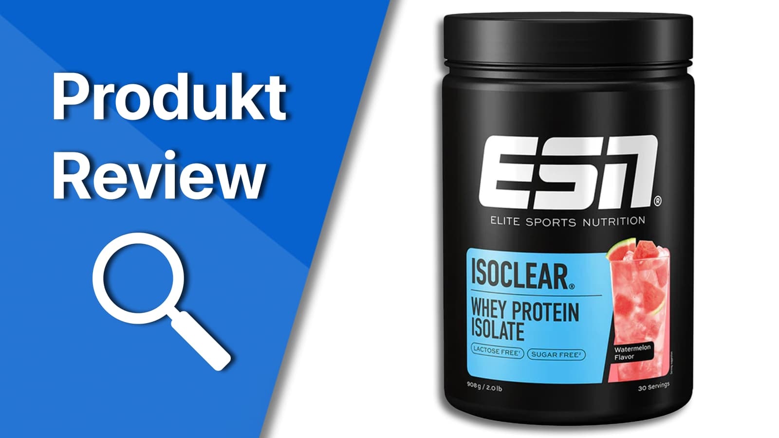 ESN Isoclear "Watermelon Flavor" im Review. Titelbild, welches das ESN Isoclear "Watermelon Flavor" präsentiert.