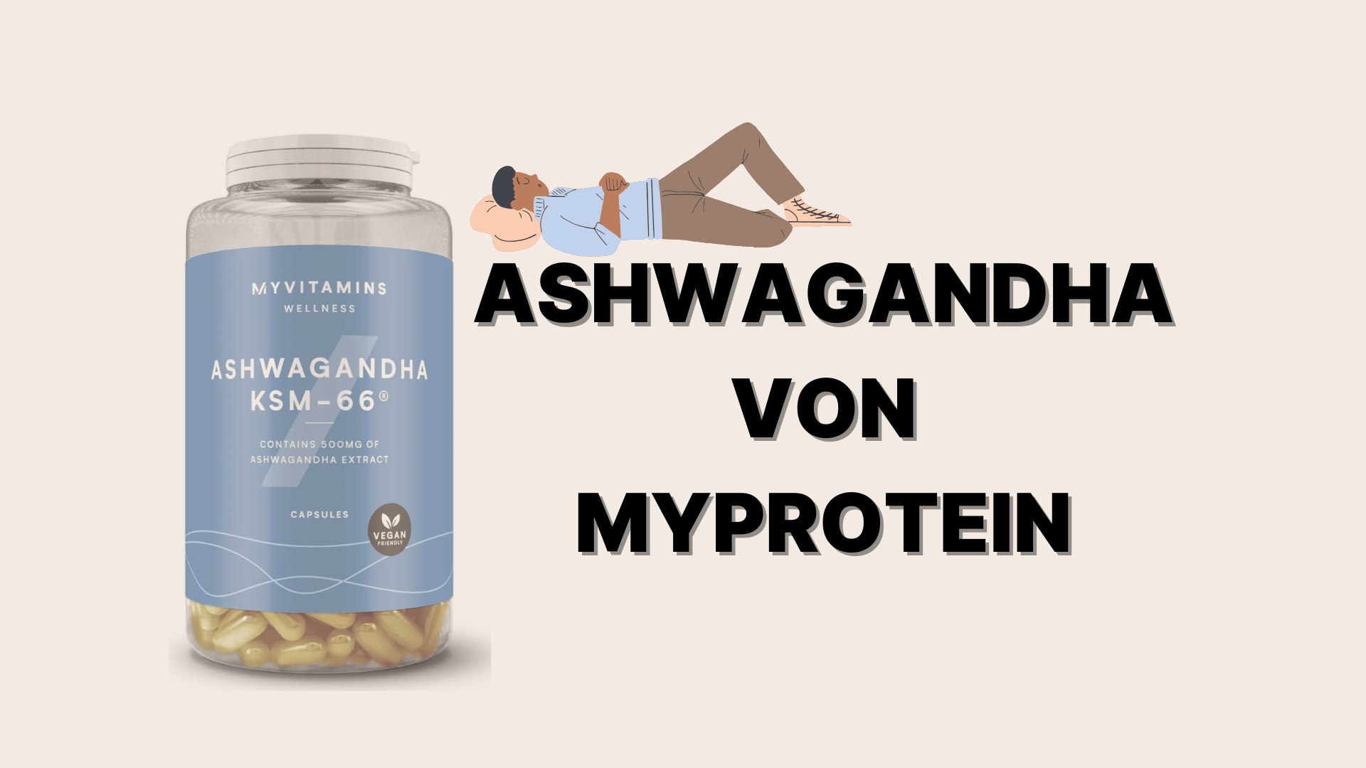 Eine Dose Ashwagandha Kapseln von MyProtein im Test