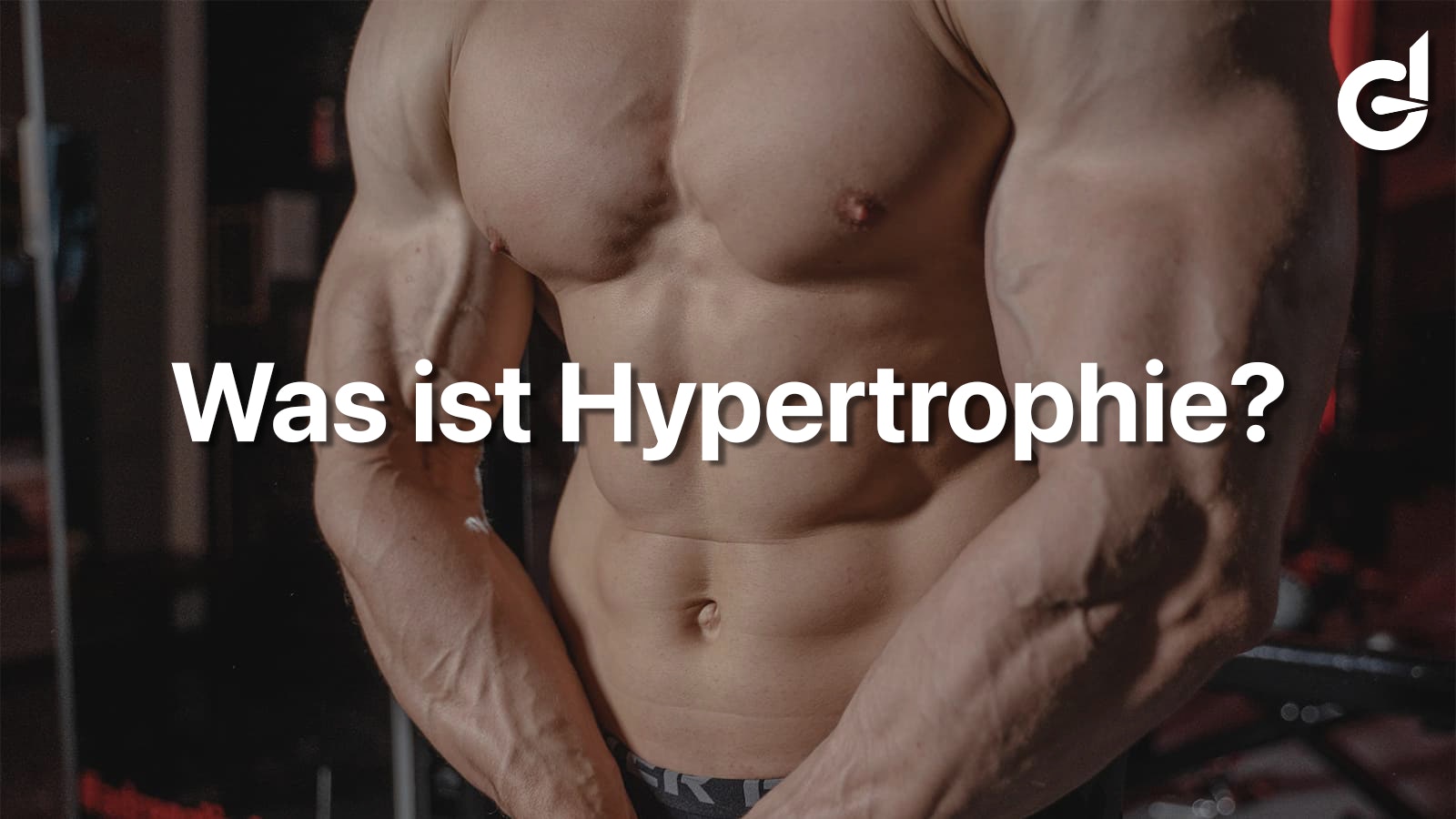 Was ist Hypertrophie? 🤔💪🏼
