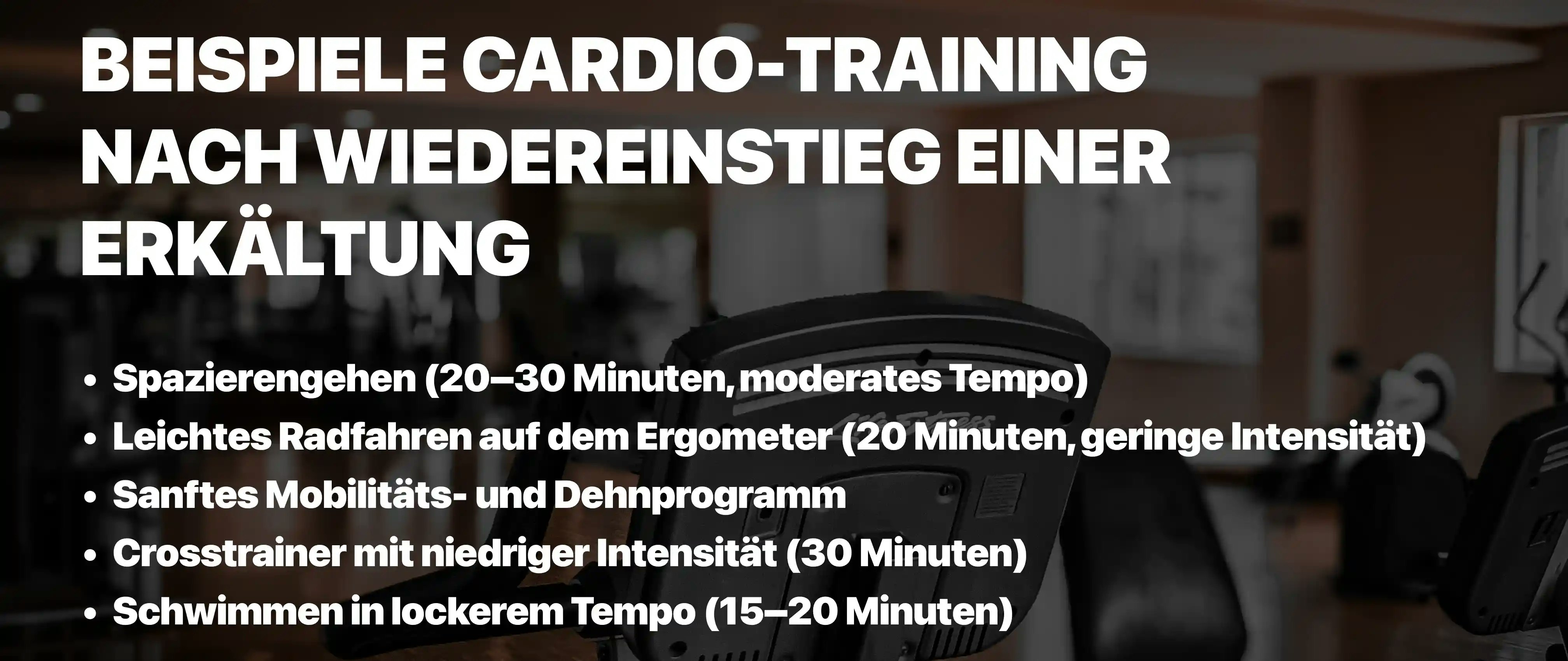 Beispiele Cardio-Training nach Wiedereinstieg einer Erkältung