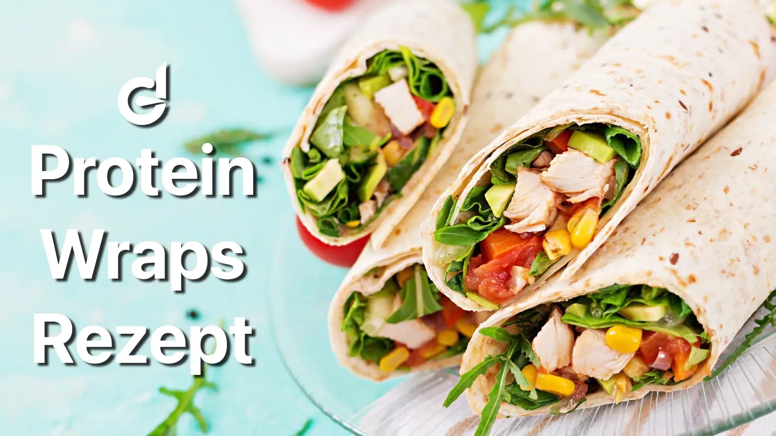 Rezept für Protein Wraps - Bild von mehreren Wraps mit Füllung.