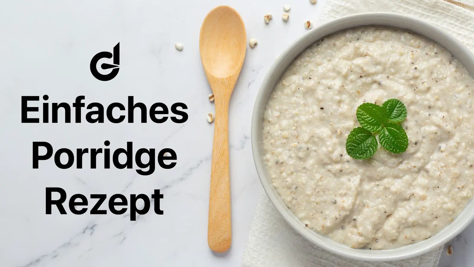 Rezept für Porridge - Eine Schüssel voll mit Porridge neben einem Löffel.