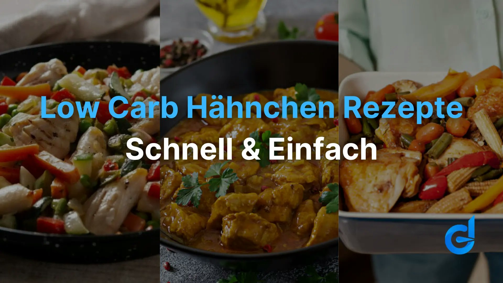 Low Carb Hähnchen Rezepte, Hähnchen Gemüse Pfanne, Low Carb Hähnchen Curry, Low Carb Hähnchen und Ofen Gemüse