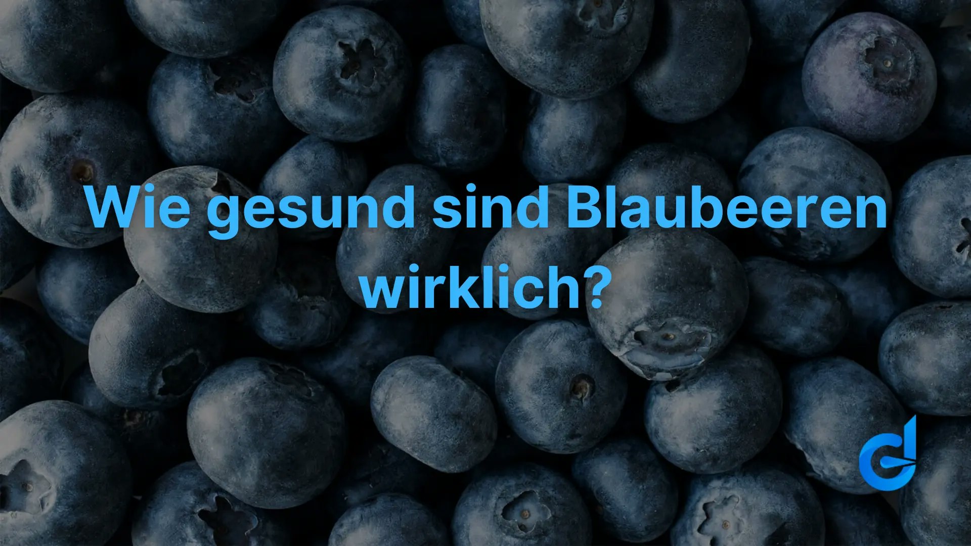 Blaubeeren,Heidelbeeren,Wirkung, Nährwerte und Kalorien