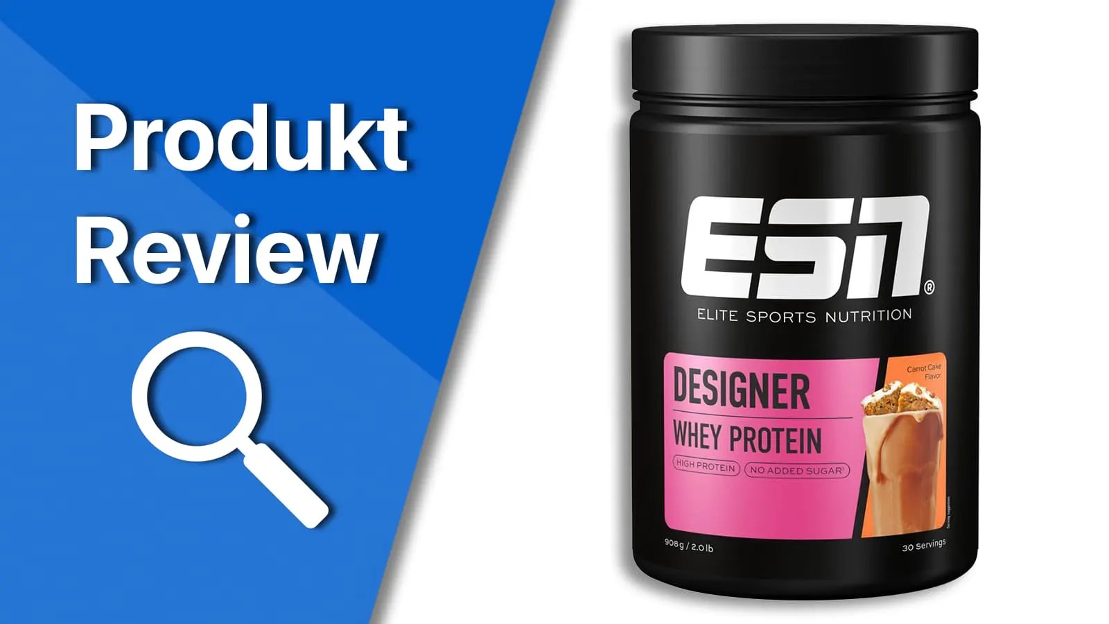 Designer Whey Protein 🥕 Carrot Cake von ESN im Test ✓