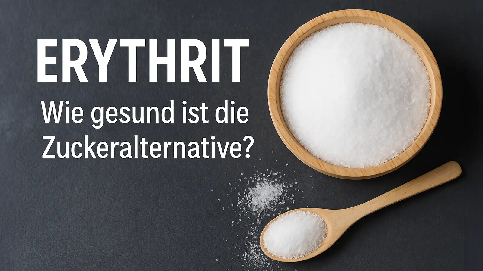 Bild von einer Schüssel und einem Löffel voller Erythrit.