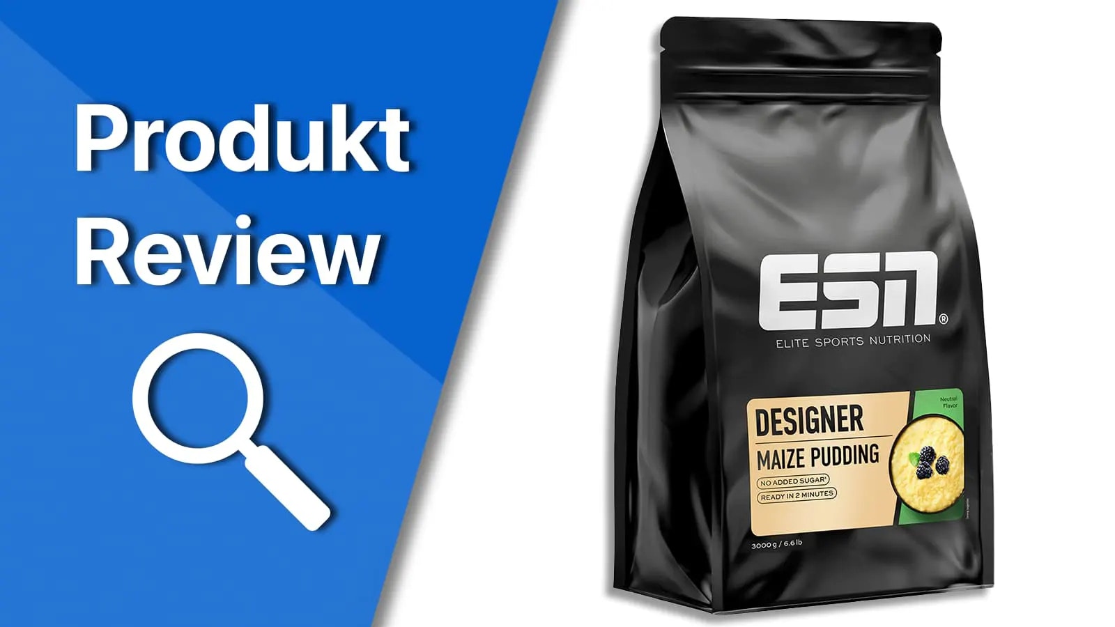 ESN Designer Maize Pudding Produkt Review. Titelbild, welches die Verpackung des ESN Designer Maize Pudding vorstellt.