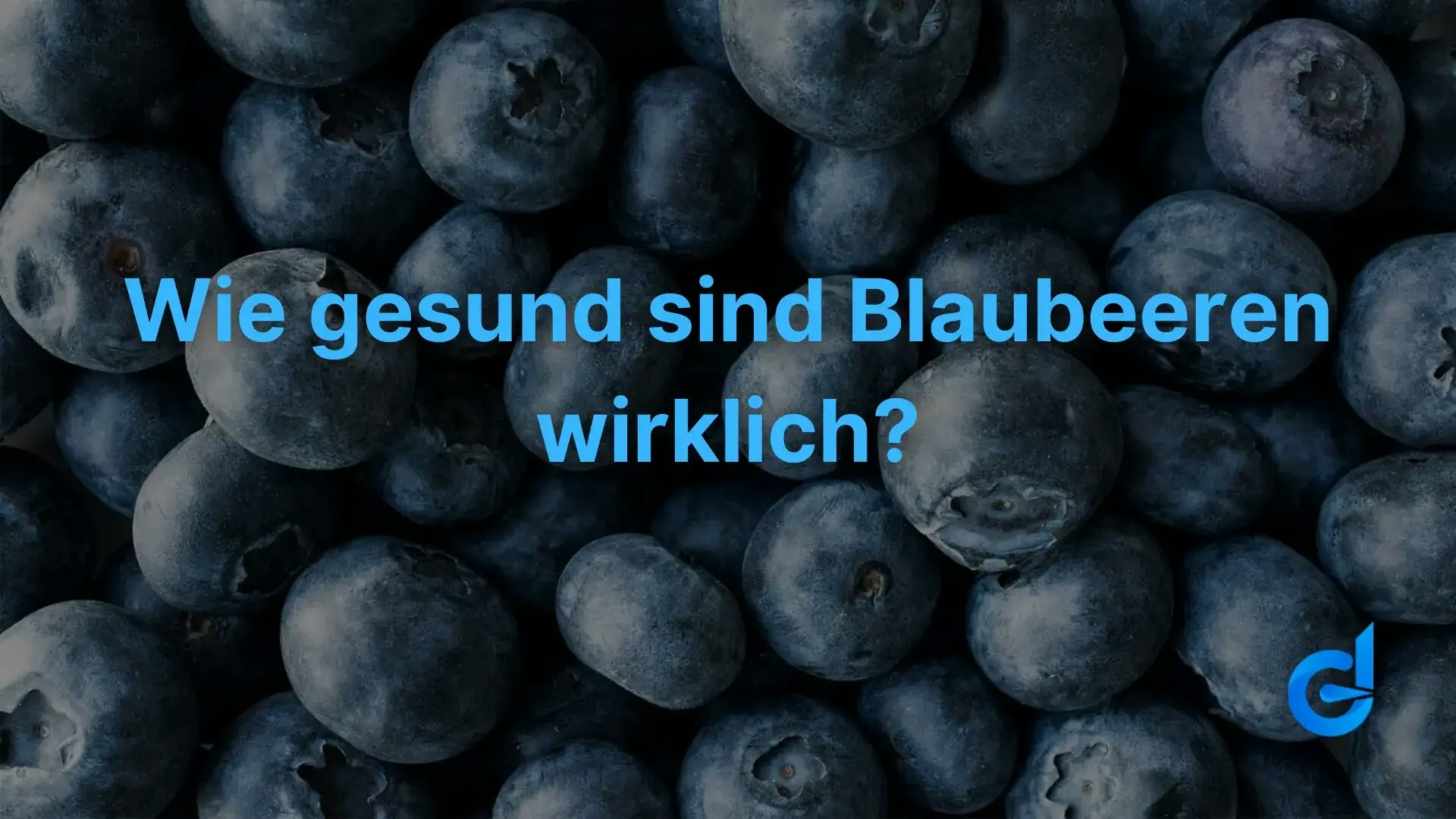 Blaubeeren,Heidelbeeren,Wirkung, Nährwerte und Kalorien