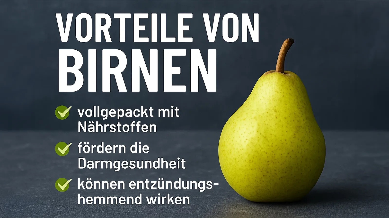 Eine Darstellung der Vorteile von Birnen.