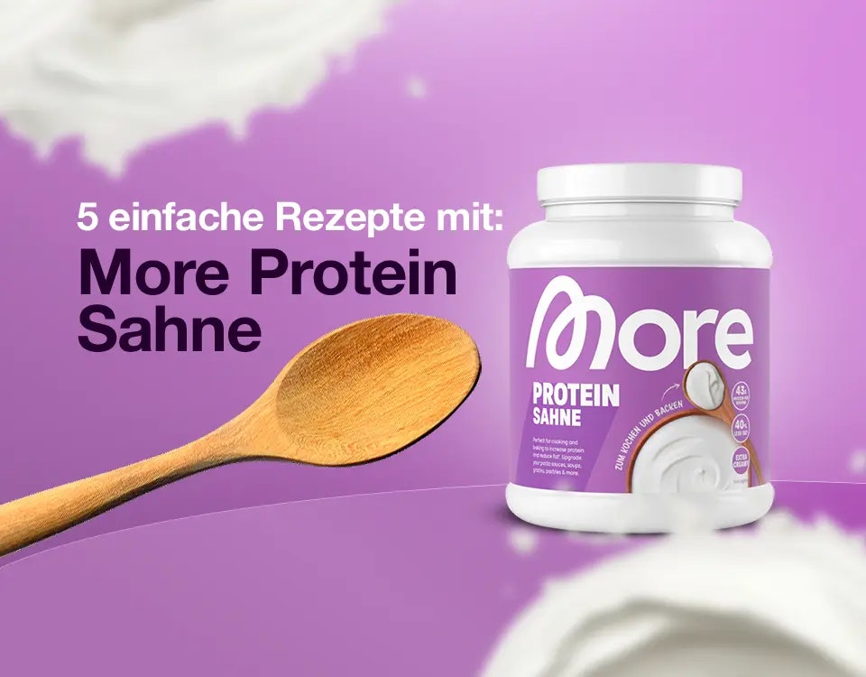 More Protein Sahne als Titelbild. Mit der Aufschrift 5 einfache Rezepte mit More Protein Sahne.