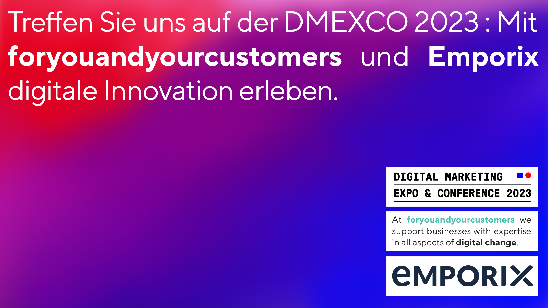 foryouandyourcustomers und emporix auf der DEMXCO!